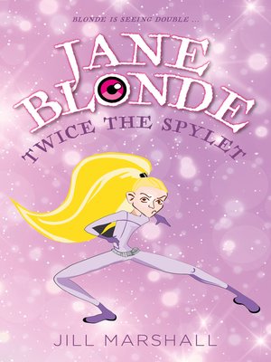 cover image of Jane Blonde Twice the Spylet
